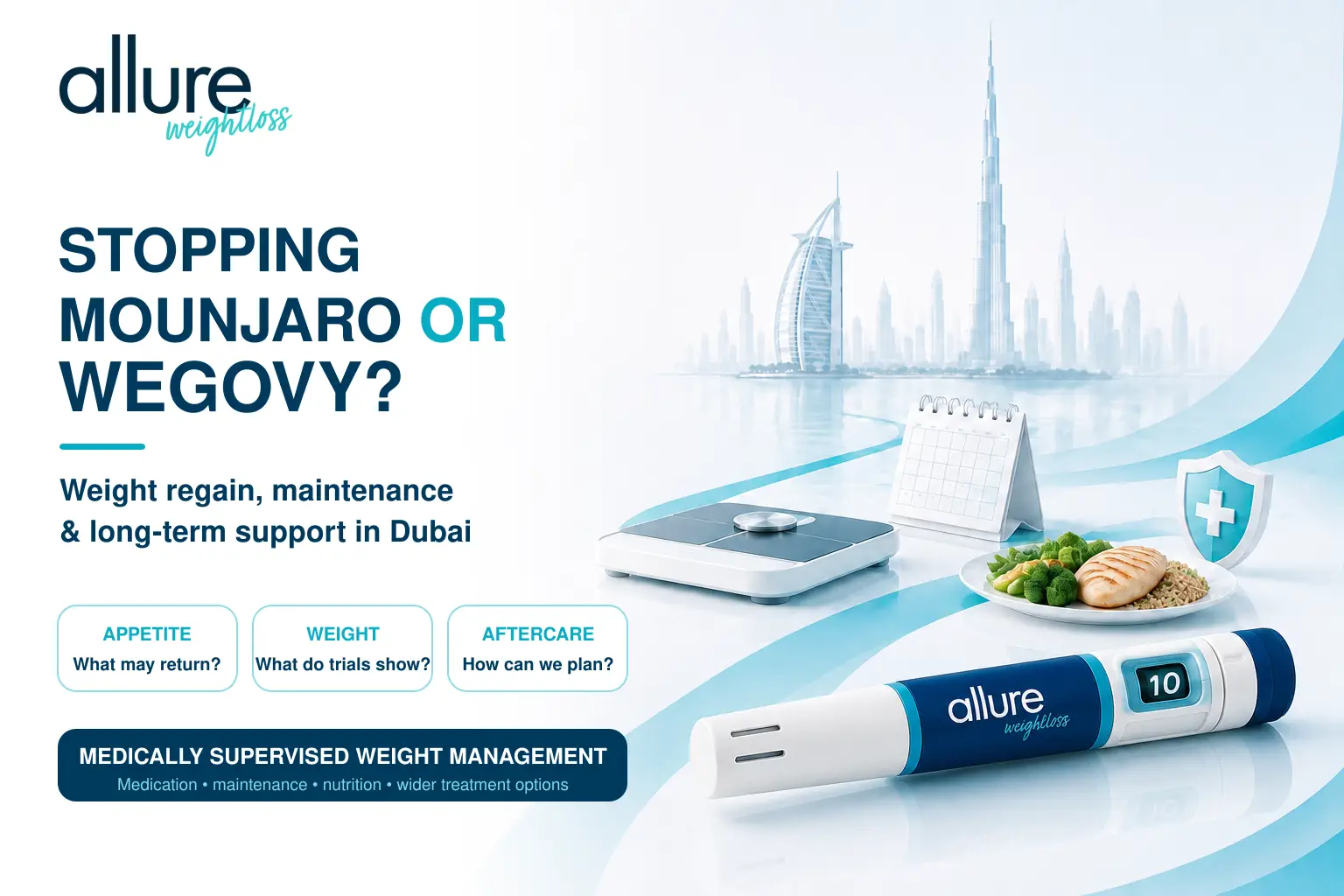 Stopping Mounjaro or Wegovy in Dubai with weight maintenance, nutrition and medical aftercare planning